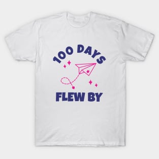 100 Days Flew By - Happy 100 Days Of School celebration party T-Shirt